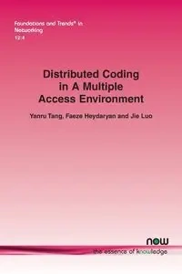 Distributed Coding in A Multiple Access Environment - Tang Yanru