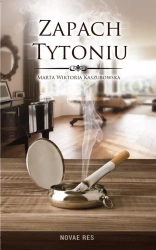 eBook Zapach tytoniu - Marta Wiktoria Kaszubowska epub mobi