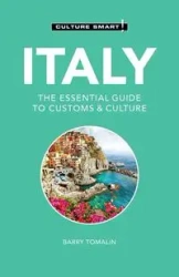 Culture Smart! Italy - Barry Tomalin