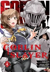 Goblin Slayer. Tom 4 - Kumo Kagyu