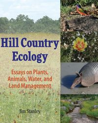 Hill Country Ecology - Stanley Jim