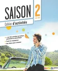 Saison 2 A2-B1 ćwiczenia + Audio CD - Isabelle Cartier, Camille Dereeper