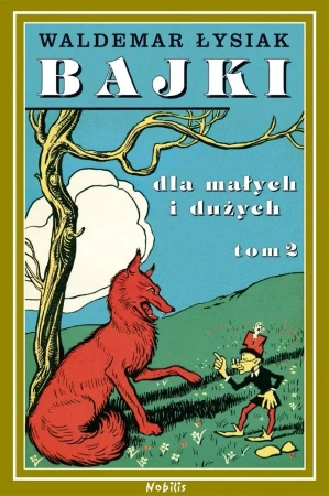 Bajki dla małych i dużych T.2 - Waldemar Łysiak