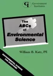The ABCs of Environmental Science - William B. Katz