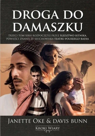 Kroki wiary T.3 Droga do Damaszku - Janette Oke, Davis Bunn