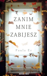 eBook Zanim mnie zabijesz - Paula Er mobi epub