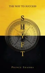 SHIFT - Prince Sharma