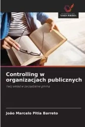 Controlling w organizacjach publicznych - Marcelo Pitia Barreto João