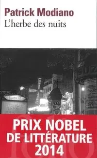 L'herbe des nuits - Patrick Modiano