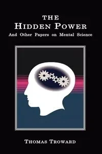 The Hidden Power - Thomas Troward