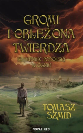 eBook Gromi i oblężona twierdza. Kamieniec Podolski w ogniu - fragment - Tomasz Szmid epub mobi