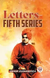Letters-Fifth Series - Vivekananda Swami