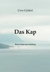 Das Kap - Geilert Uwe