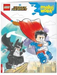 Lego DC Comics. Super Heroes. Maluj wodą - praca zbiorowa