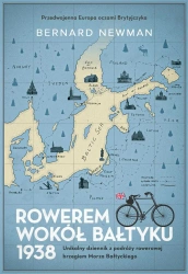 Rowerem wokół Bałtyku 1938 - Bernard Newman