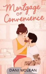 Mortgage of Convenience - Dani McLean