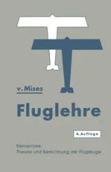 Fluglehre - Von Richard Mises