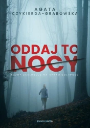 eBook Oddaj to nocy - Agata Czykierda-Grabowska epub mobi