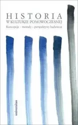 Historia w kulturze ponowoczesnej - praca zbiorowa