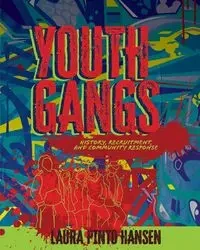 Youth Gangs - Laura Pinto Hansen