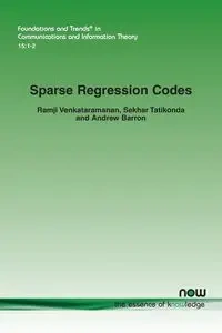 Sparse Regression Codes - Venkataramanan Ramji