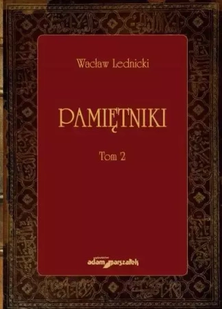 Pamiętniki. Tom 2 - Wacław Lednicki