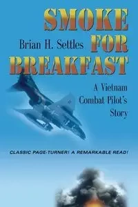 SMOKE FOR BREAKFAST - Brian H. Settles