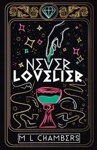 Never Lovelier - Chambers M L
