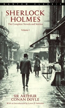 Sherlock Holmes: The Complete Novels and Stories. Volume 1 - Arthur Doyle Conan