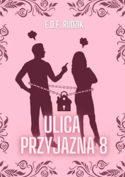 Ulica Przyjazna 8 - E.D.F. Rudzik