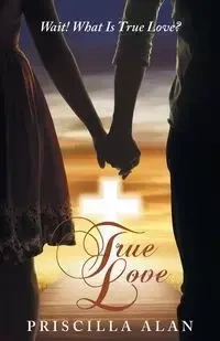True Love - Alan Priscilla