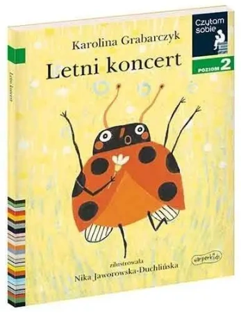 Czytam sobie. Letni koncert. Poziom 2 - Karolina Grabarczyk
