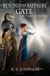 Beyond the Sapphire Gate - Johnson R.V.