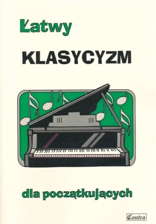 Łatwy klasycyzm dla początkujących - Agnieszka Górecka