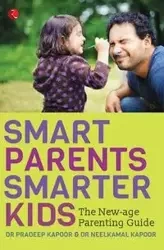 Smart Parents, Smarter Kids - Kapoor Pradeep