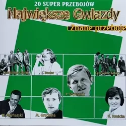Największe Gwiazdy - Znane przeboje - praca zbiorowa
