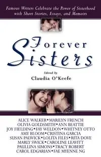 Forever Sisters - Claudia O'Keefe