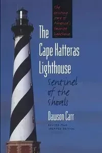 The Cape Hatteras Lighthouse - Carr Dawson