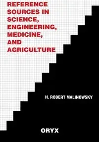 Reference Sources in Science, Engineering, Medicine, and Agriculture - Unknown