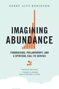 Imagining Abundance - Kerry Robinson A
