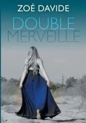 Double Merveille - Davide Zoé