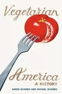 Vegetarian America - Karen Iacobbo