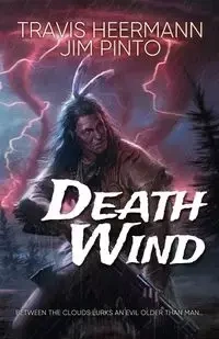 Death Wind - Travis Heermann