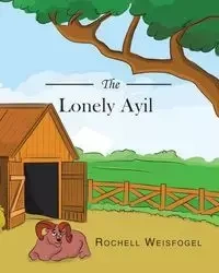 The Lonely Ayil - Rochell Weisfogel