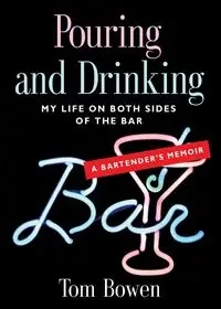 POURING AND DRINKING - Tom Bowen