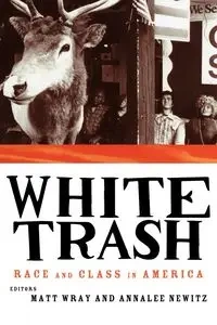 White Trash - Newitz Annalee