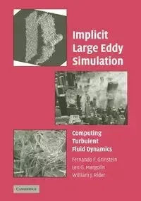 Implicit Large Eddy Simulation - Fernando F. Grinstein