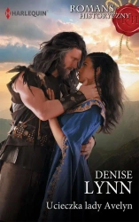 eBook Ucieczka lady Avelyn - Denise Lynn epub mobi