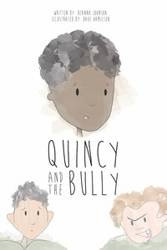 Quincy and the Bully - Johnson Deanna