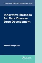 Innovative Methods for Rare Disease Drug Development - Chow Shein-Chung